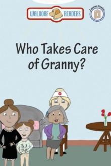 Who Takes Care of Granny