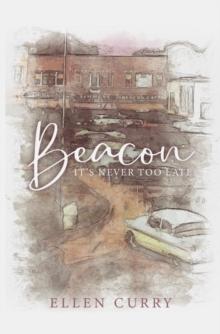 Beacon : It's Never Too Late