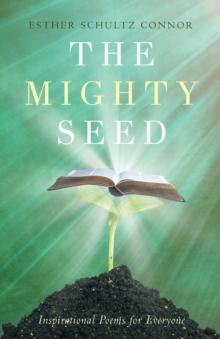 The Mighty Seed : Inspirational Poems for Everyone