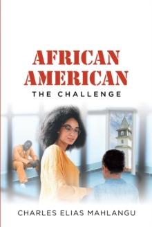 African American : The Challenge