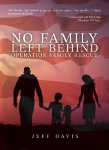 No Family Left Behind : Operation Family Rescue