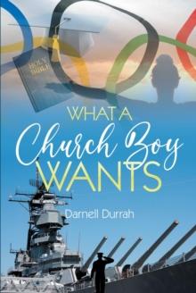 What a Church Boy Wants