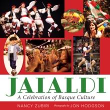 Jaialdi : A Celebration of Basque Culture