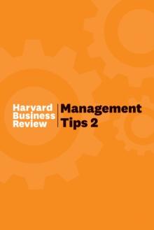 Management Tips 2 : From Harvard Business Review