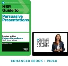 HBR Guide to Persuasive Presentations (HBR Guide Series) : Enhanced Ebook + Video