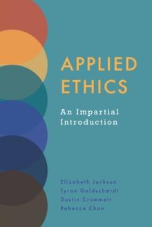 Applied Ethics : An Impartial Introduction