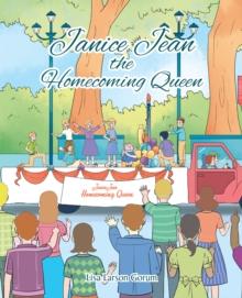 Janice Jean the Homecoming Queen