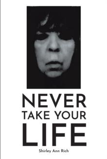 Never Take Your Life