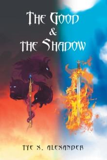 The Good & the Shadow