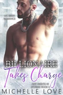 Billionaire Takes Charge : MC Biker Romance