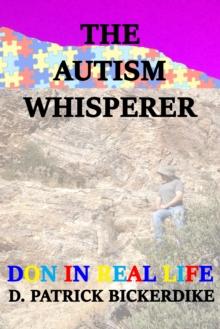 Autism Whisperer: Don in Real Life