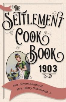 The Settlement Cook Book 1903