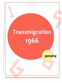 Transmigration 1966