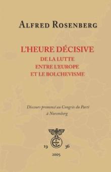 L'heure decisive de la lutte entre l'Europe et le bolchevisme