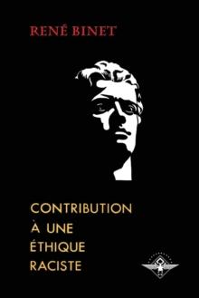 Contribution ? une ?thique raciste