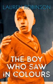 The Boy Who Saw In Colours