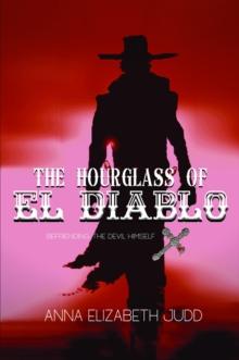 The Hourglass of El Diablo : Befriending the Devil Himself