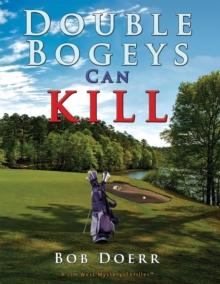 Double Bogeys Can Kill