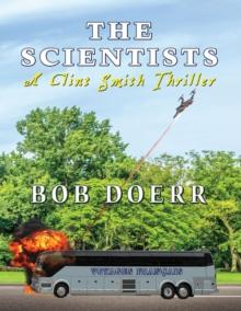 The Scientists A Clint Smith Thriller