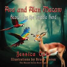 Ava and Alan Macaw Search for the Impala Herd