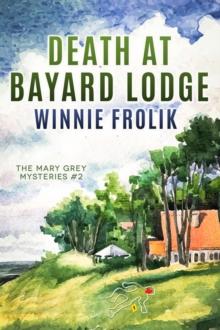 Death at Bayard Lodge