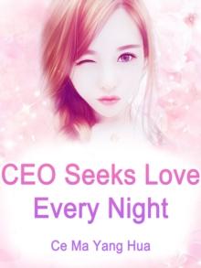 CEO Seeks Love Every Night