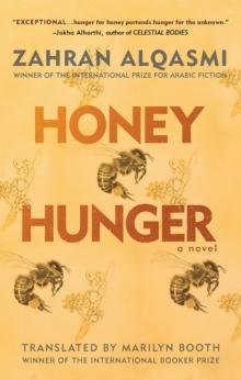 Honey Hunger : A Novel