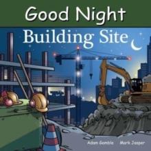 Good Night Building Site