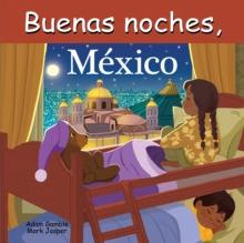 Buenas Noches, Mexico