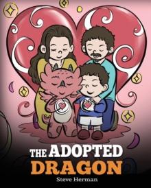 The Adopted Dragon : A Story About Adoption