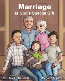 Marriage is God's Special Gift