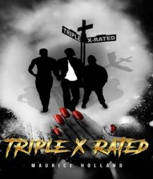 Triple X Rated