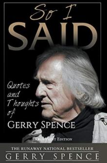 So I Said (LARGE PRINT) : Quotes and Thoughts of Gerry Spence