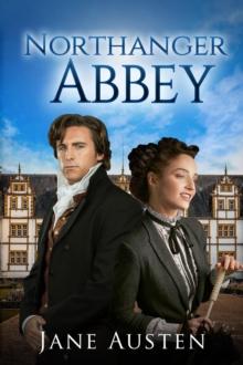 Northanger Abbey (Annotated)