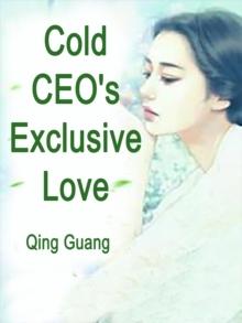 Cold CEO's Exclusive Love