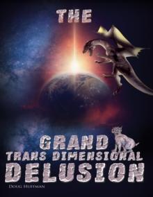 The Grand Transdimensional Delusion