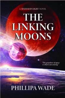 Linking Moons : The System of Light, #1