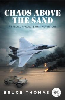 Chaos Above the Sand : A Special Projects Unit Adventure