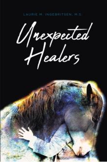 Unexpected Healers