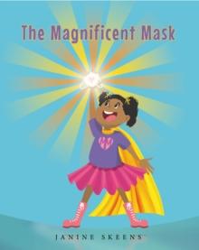 The Magnificent Mask