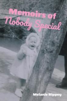 Memoirs of Nobody Special