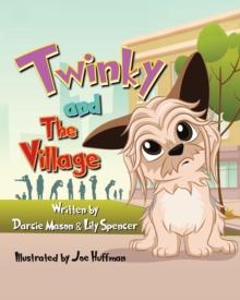 Twinky and the Village