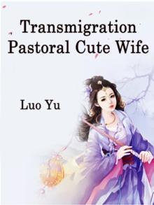 Transmigration: Pastoral Cute Wife