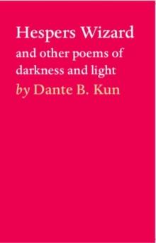 Hespers Wizard : and other poems of darkness and light.