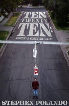 Ten Twenty Ten : Sobriety & State Forty Eight