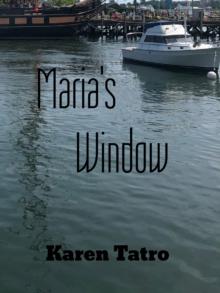 Maria's Window : A woman's journey into the deepest depths of her own Ocean