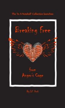 Breaking Free from Anger's Cage