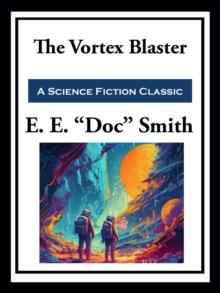 The Vortex Blaster