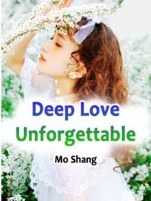 Deep Love Unforgettable