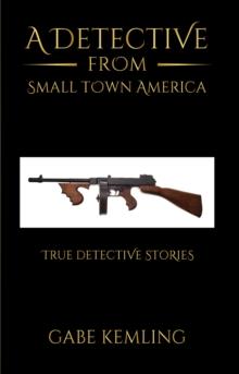 A Detective from Small Town America